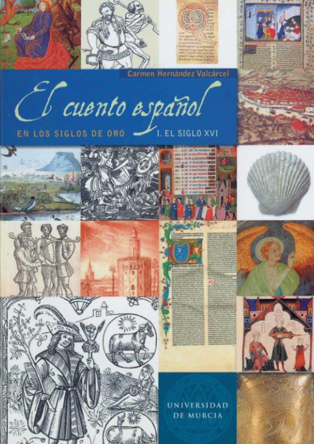 Hernández Valcárcel, M: Cuento español en los siglos de oro Contemporary literature