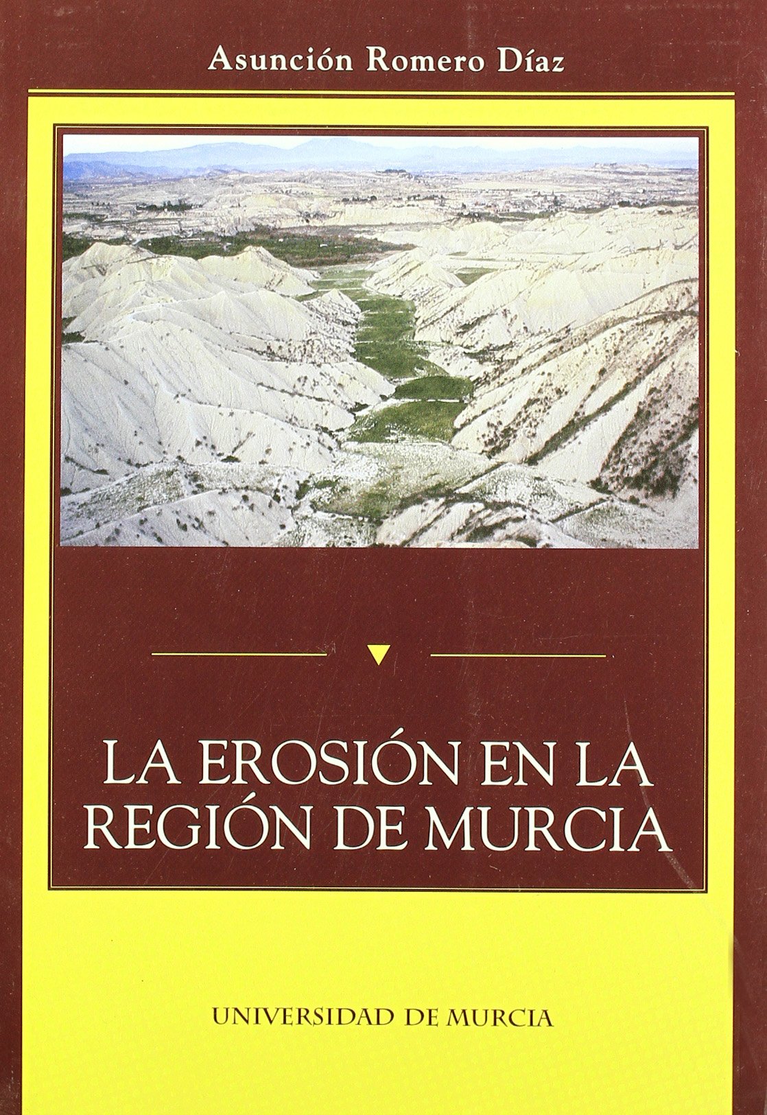 La erosión en la región de Murcia Business & Technology
