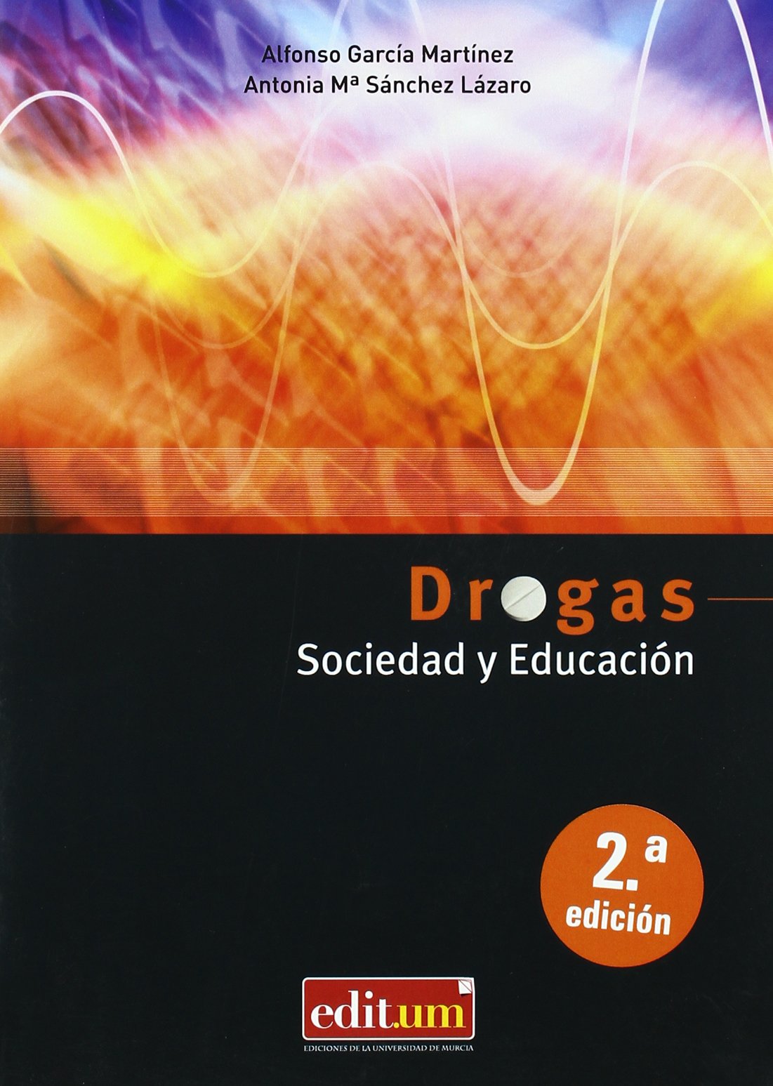 Drogas, sociedad y educación (Fuera de colección, Band 61920) Medicine