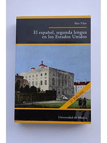 El Español Segunda Lengua en los Estados Unidos (2ª Edición) Foreign Languages ​​& Dictionaries