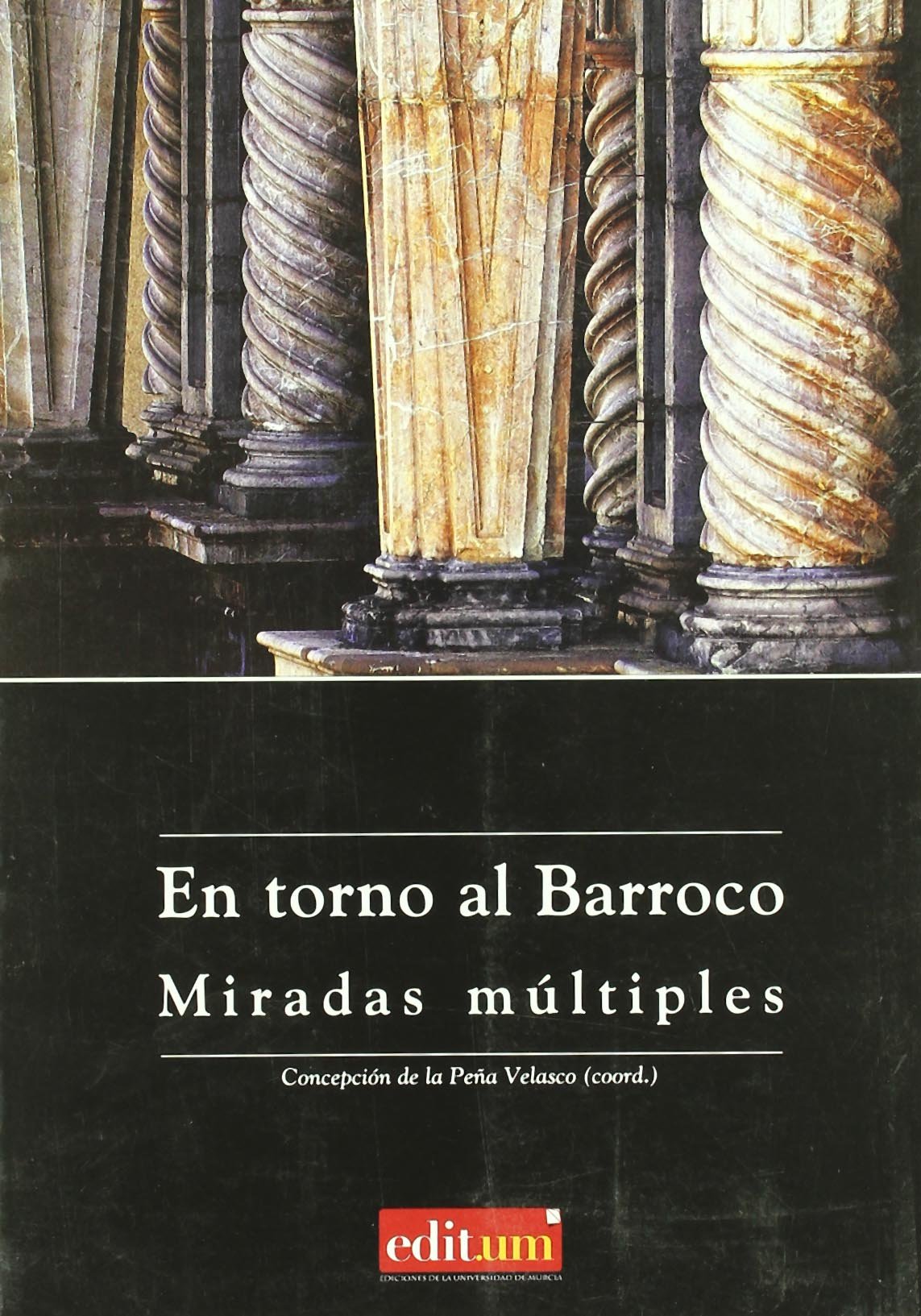 En torno al barroco : miradas múltiples Film, Art & Culture
