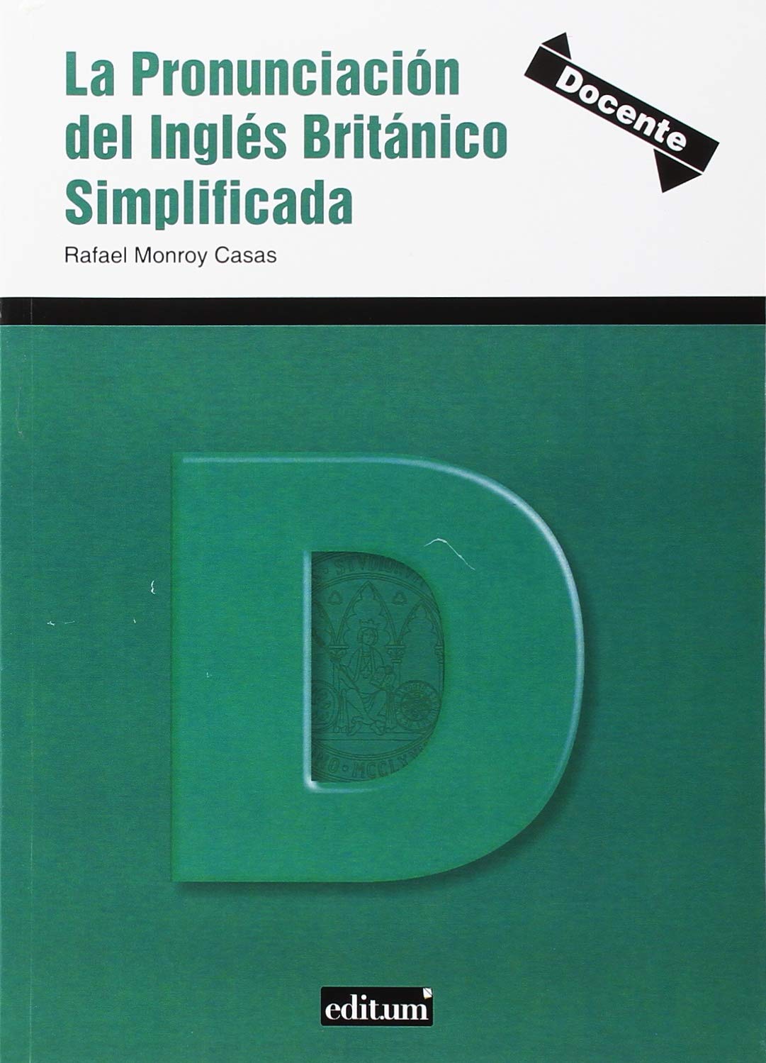 La Pronunciación del Inglés Británico Simplificada book