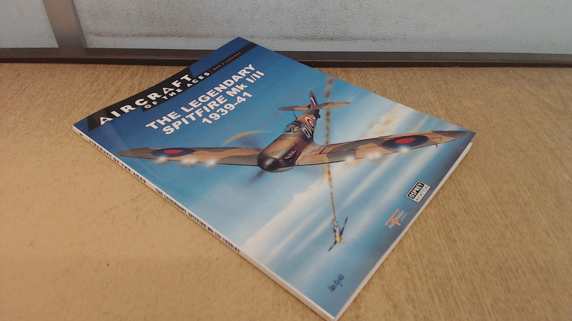 The Legendary Spitfire Mk.1/11 1939 - 41. Books