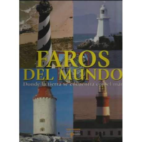 Faros del mundo / Lighthouses of the World (Ediciones Del Prado) Photography