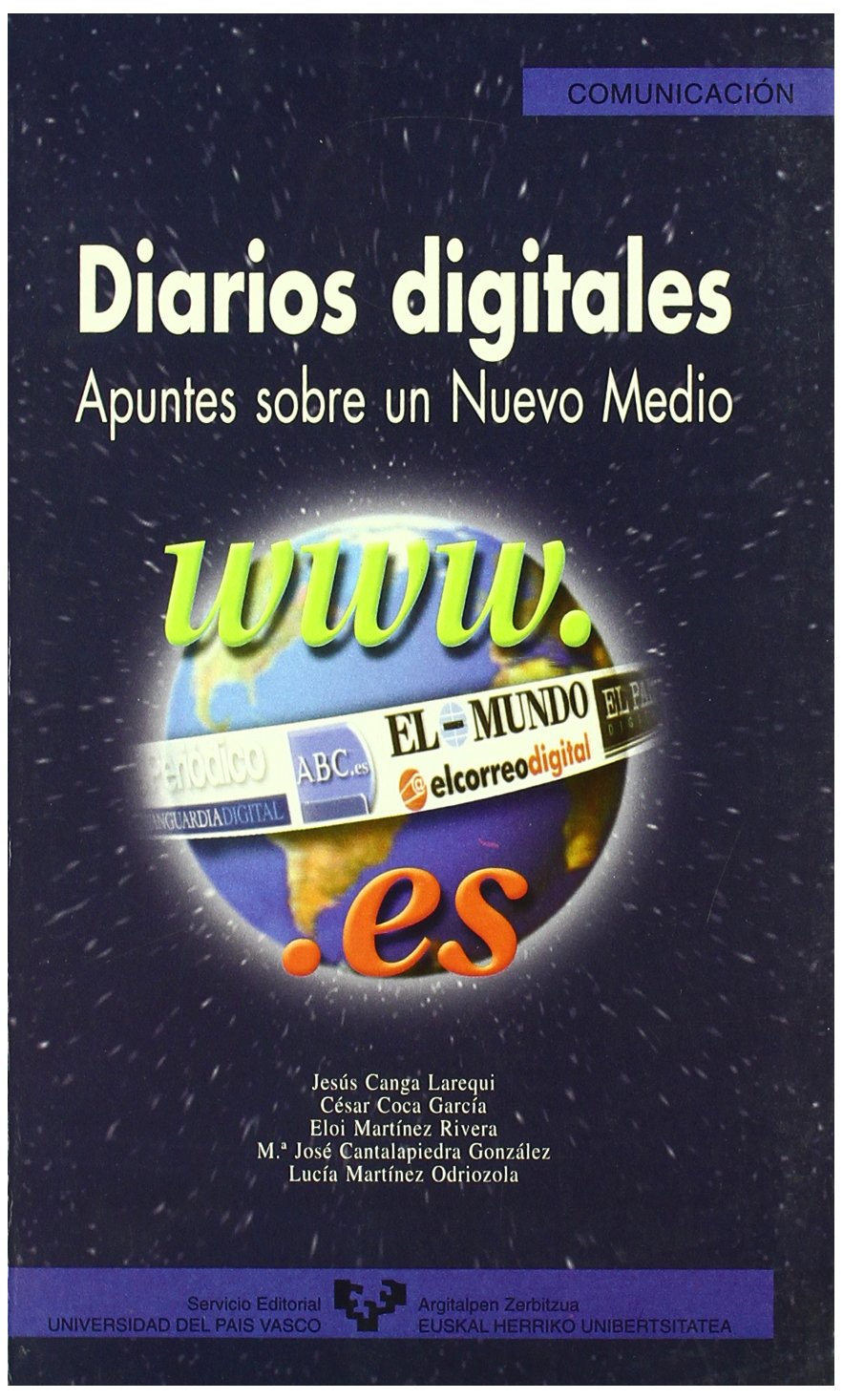 Diarios digitales : apuntes sobre un nuevo medio Media & Communication