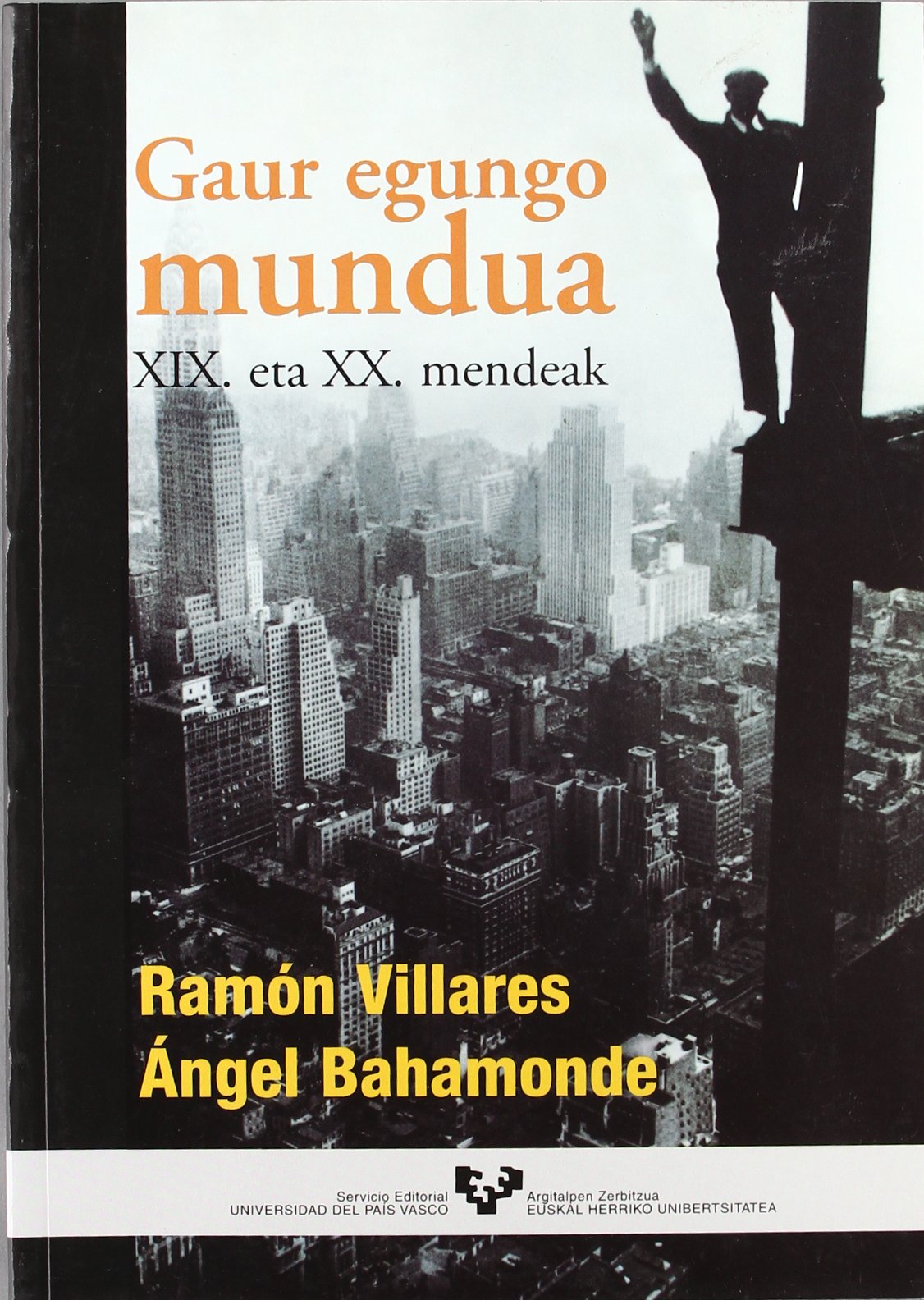Gaur egungo mundua. XIX. eta XX. mendeak book