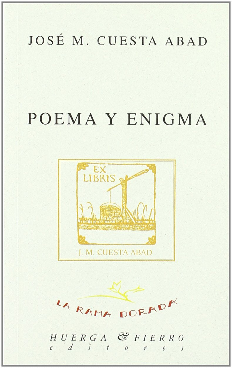Poema y enigma (La rama dorada - Ensayos literarios, Band 20) Contemporary literature