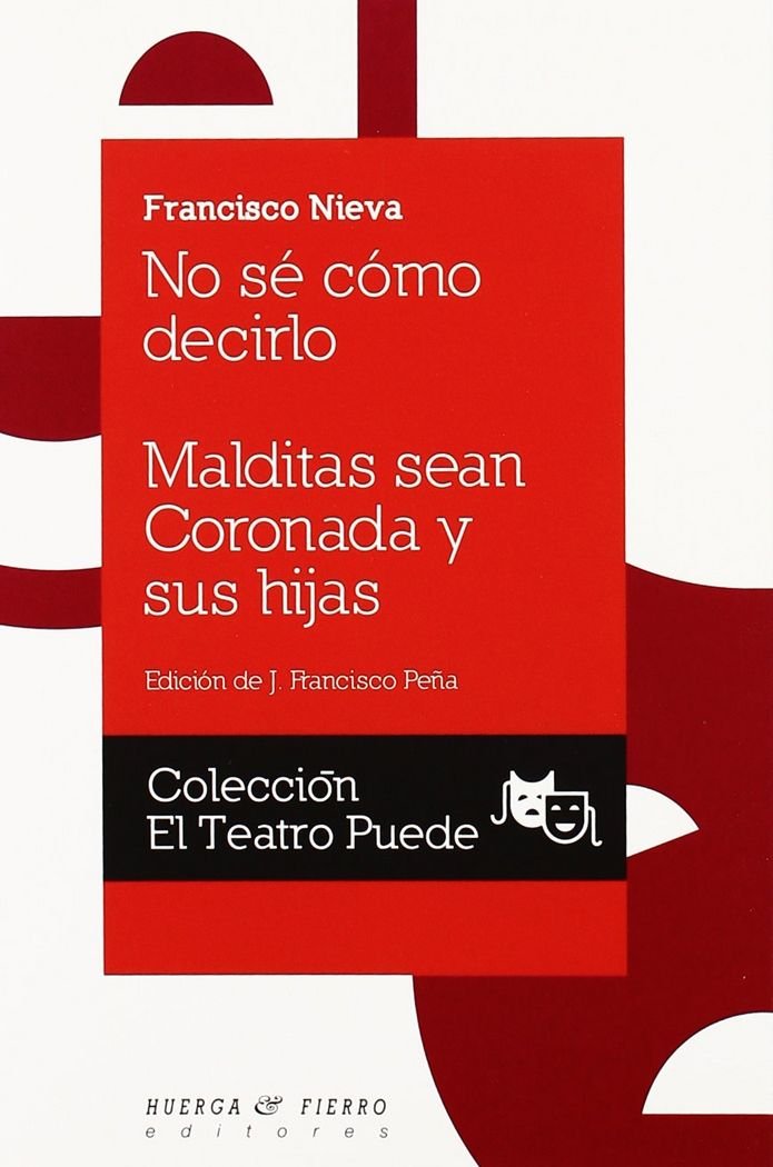 No sé cómo decirlo - Malditas sean Coronada y sus hijas book