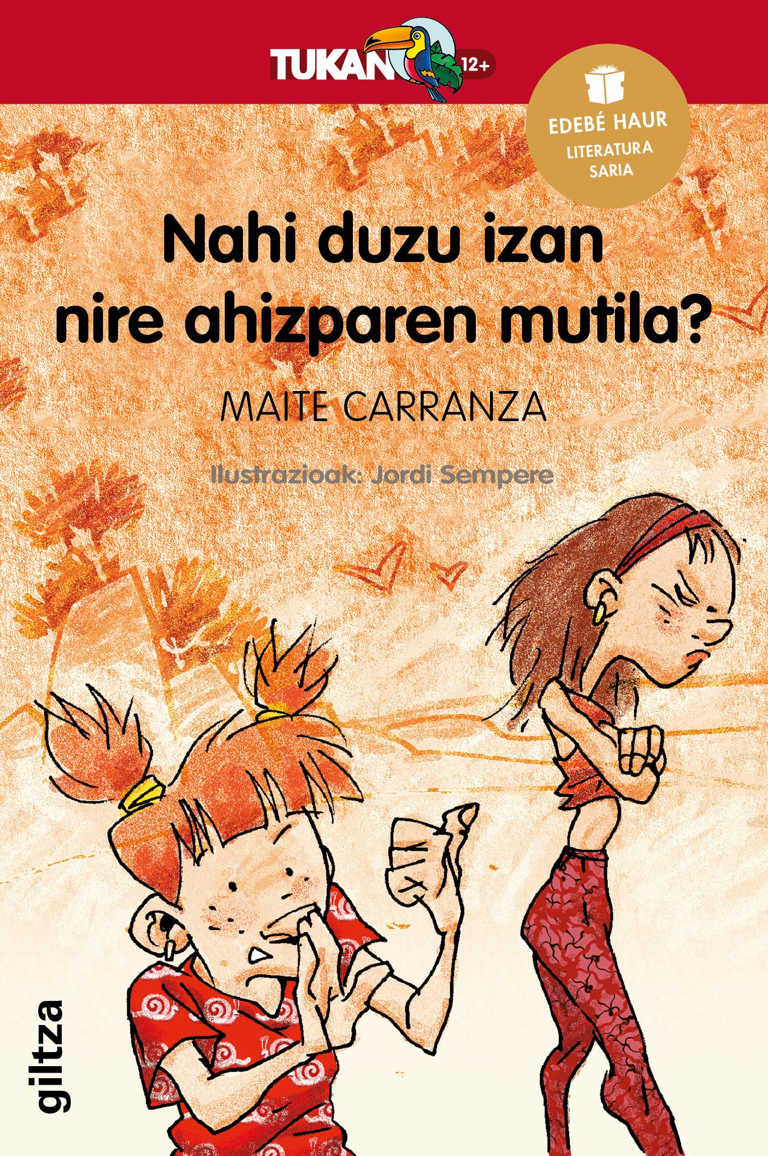 NAHI DUZU IZAN NIRE AHIZPAREN MUTILA? book