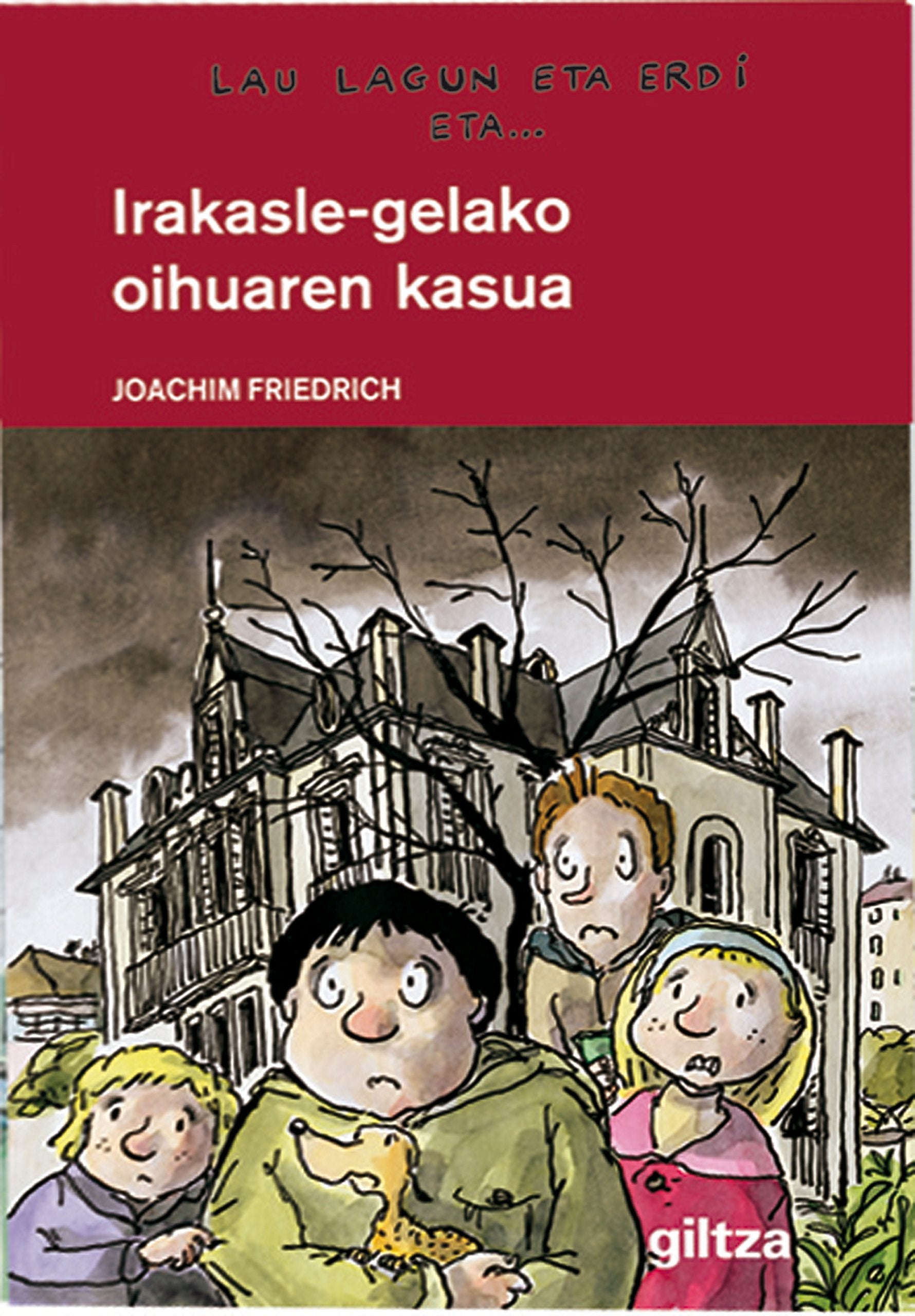 6. GRITO EN LA SALA DE PROFESORES (traducc. vasco: Irakasle-gelako oihuaren kasua) book