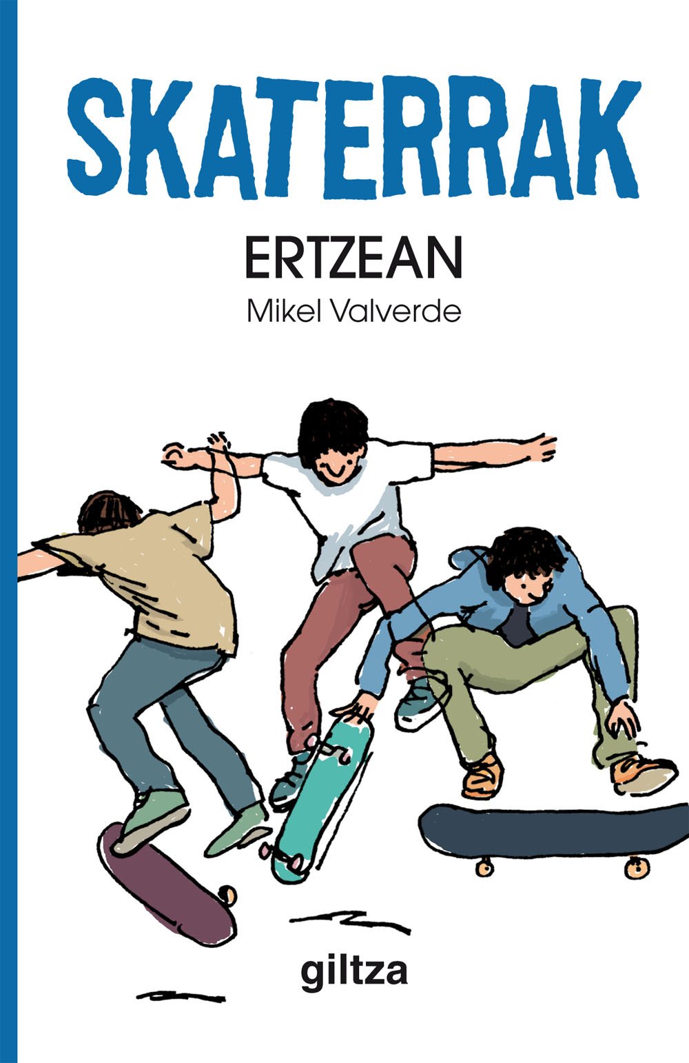 Ertzean (SKATERRAK, Band 1) Social Sciences