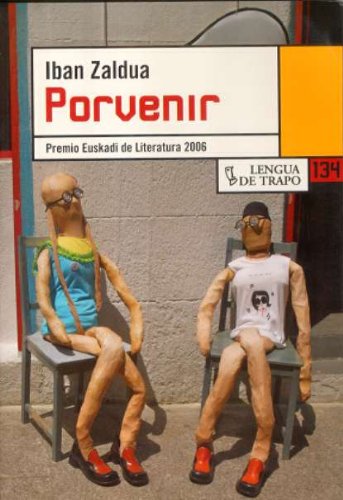 Porvenir : diecisiete cuentos casi políticos Essays & Short Stories