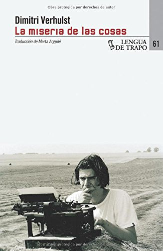 La miseria de las cosas (Otras Lenguas, Band 61) Contemporary literature
