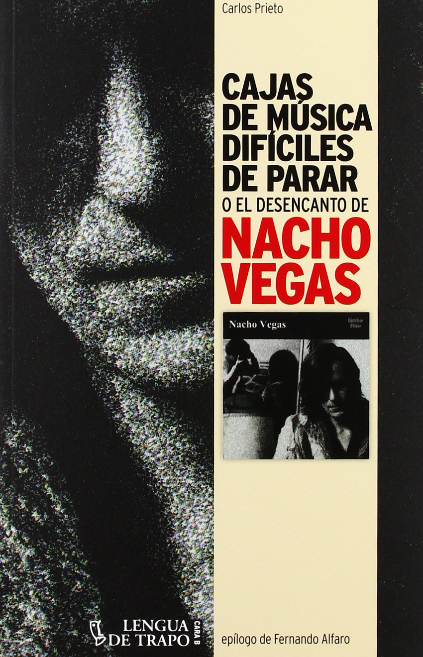 Cajas de música difíciles de parar: o el desencanto de Nacho Vegas Social Sciences