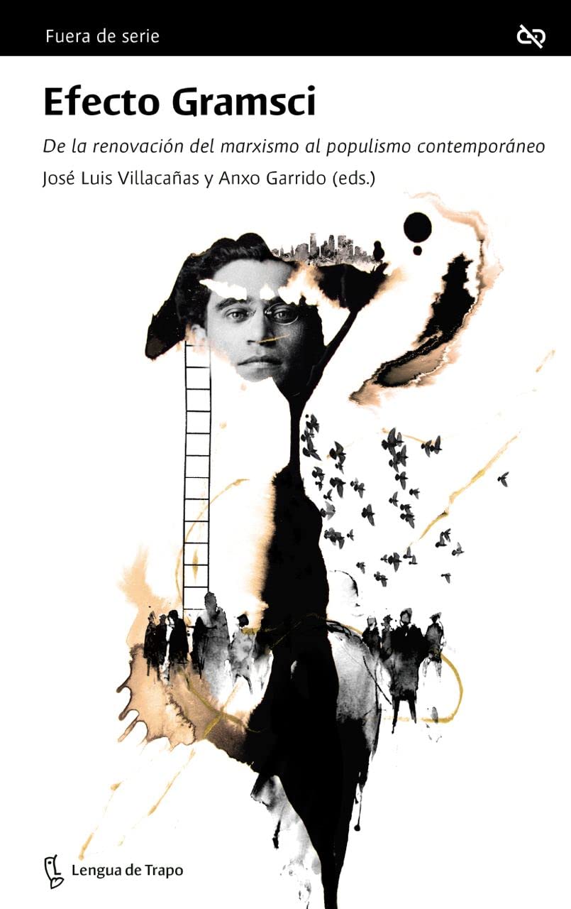Efecto Gramsci: De la renovación del marxismo al populismo contemporáneo book