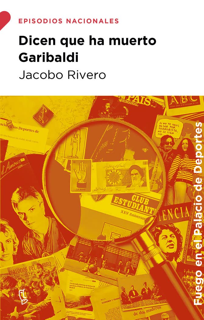 Dicen que ha muerto Garibaldi (Episodios Nacionales) Contemporary literature