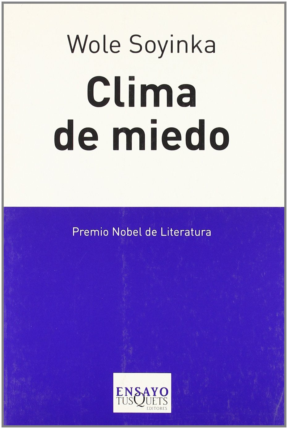 Clima de miedo (Ensayo, Band 70) Philosophy
