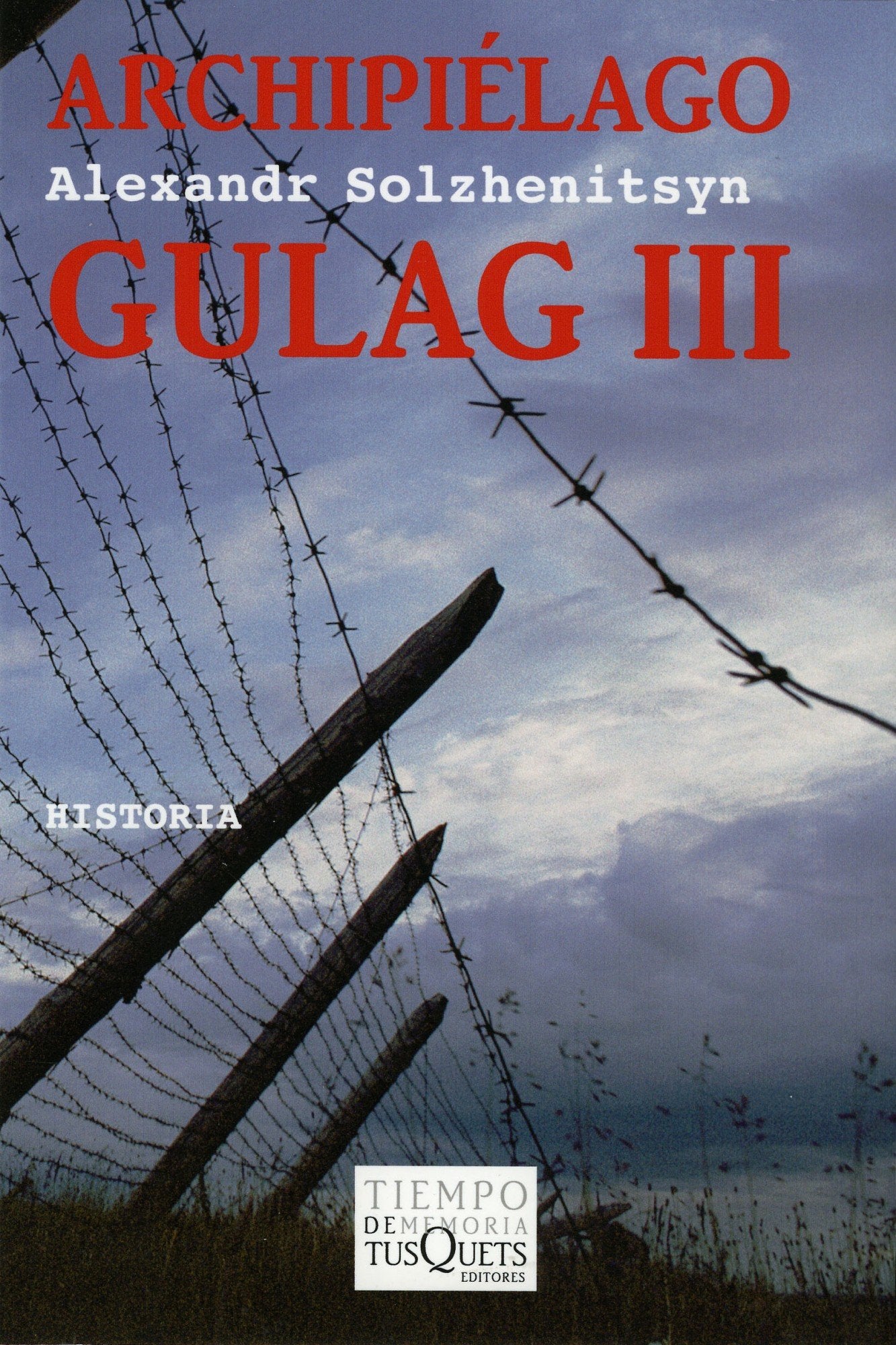 Archipiélago Gulag. Vol. 3 (Tiempo de Memoria) Social Sciences