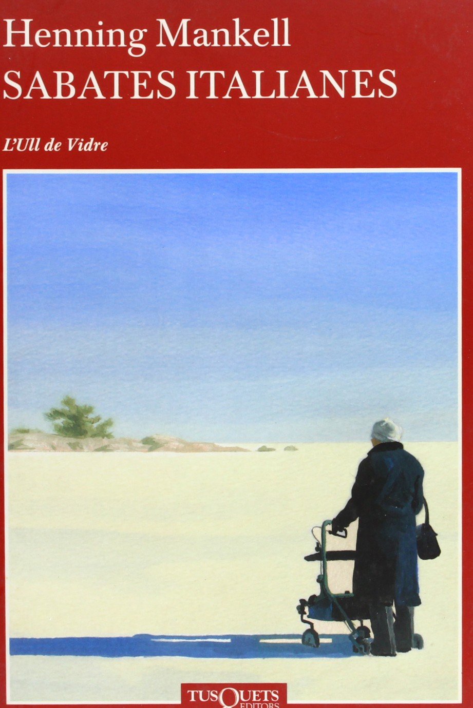 Sabates italianes (Ull de Vidre, Band 26) Contemporary literature