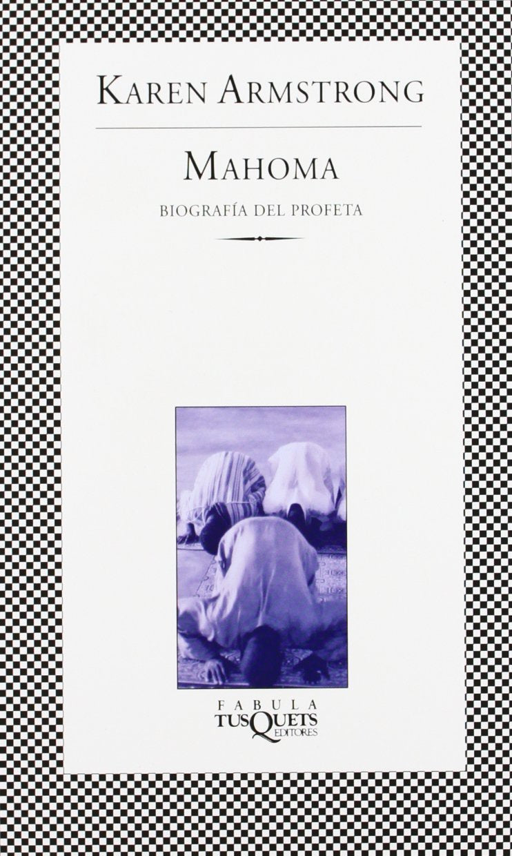 Mahoma : biografía del profeta: Biografía del poeta (Fábula, Band 272) Social Sciences