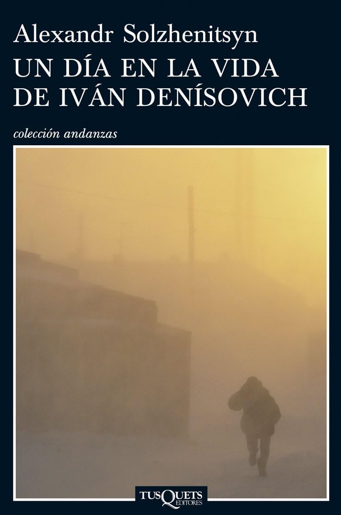Un día en la vida de Iván Denísovich (Andanzas, Band 677) Contemporary literature