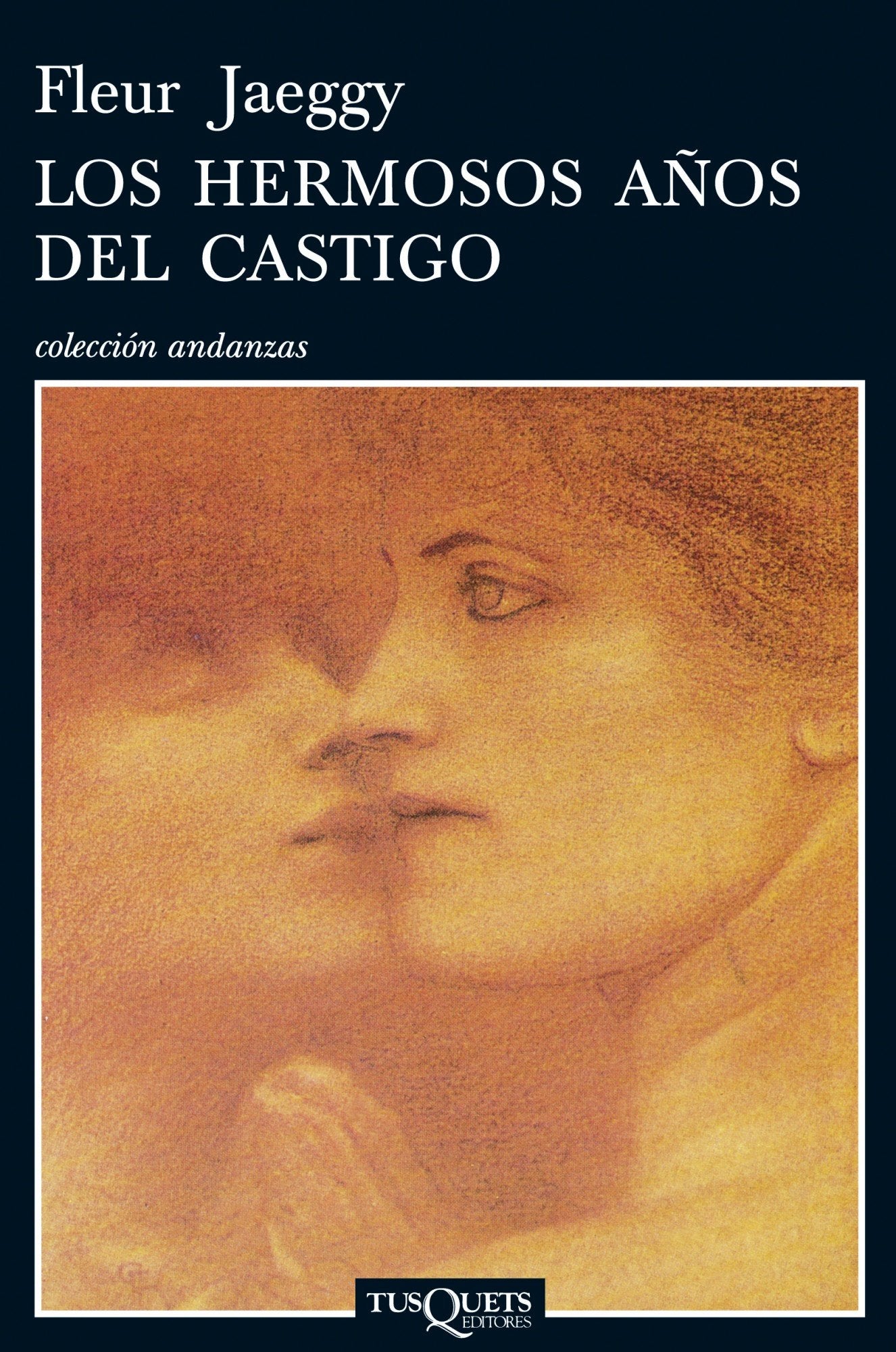 Los hermosos años del castigo (Andanzas, Band 678) Contemporary literature