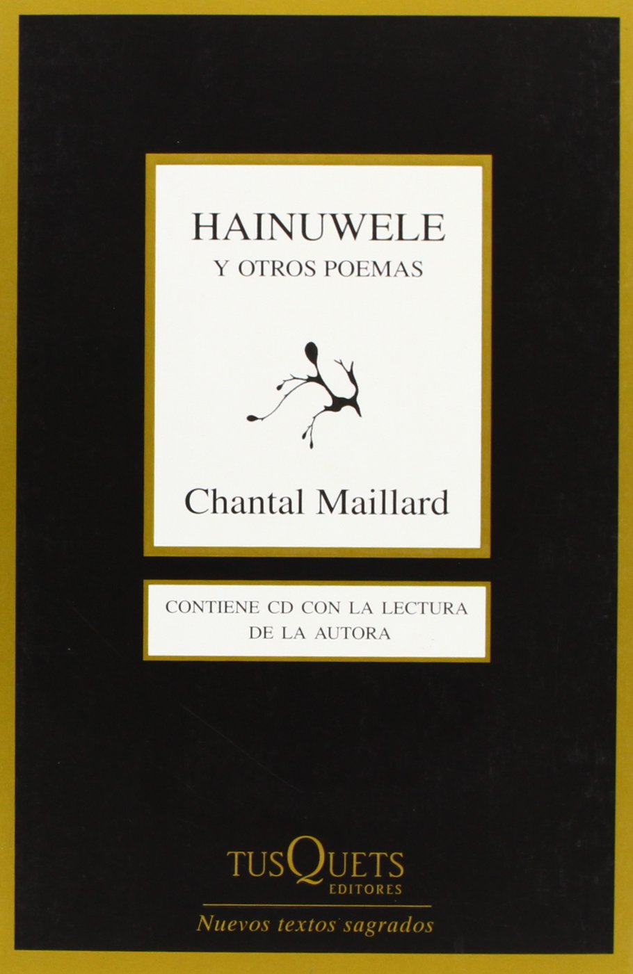 Hainuwele y otros poemas/ Hainuwele and Other Poems book