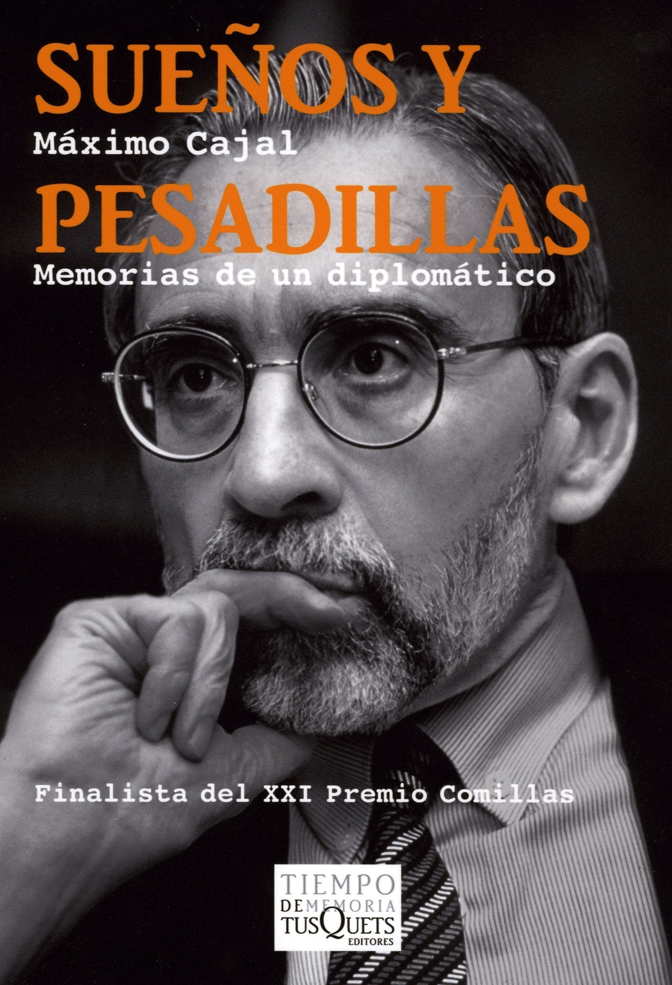 Sueños y pesadillas : memorias de un diplomático (Tiempo de Memoria, Band 80) Art & Literature