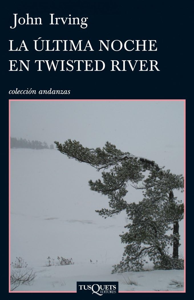 La última noche en Twisted River (Andanzas, Band 725) Contemporary literature