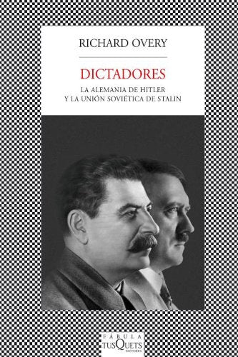 Dictadores / The Dictators: La Alemania de Hitler y la Union Sovietica de Stalin book