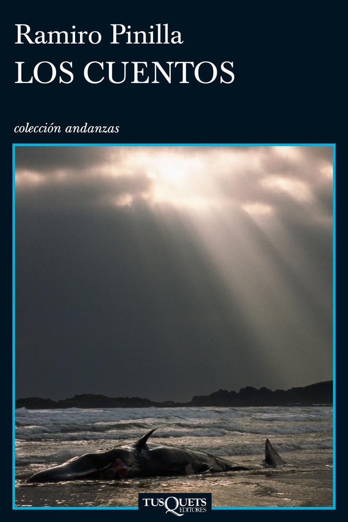 Los cuentos (Andanzas, Band 754) Essays & Short Stories