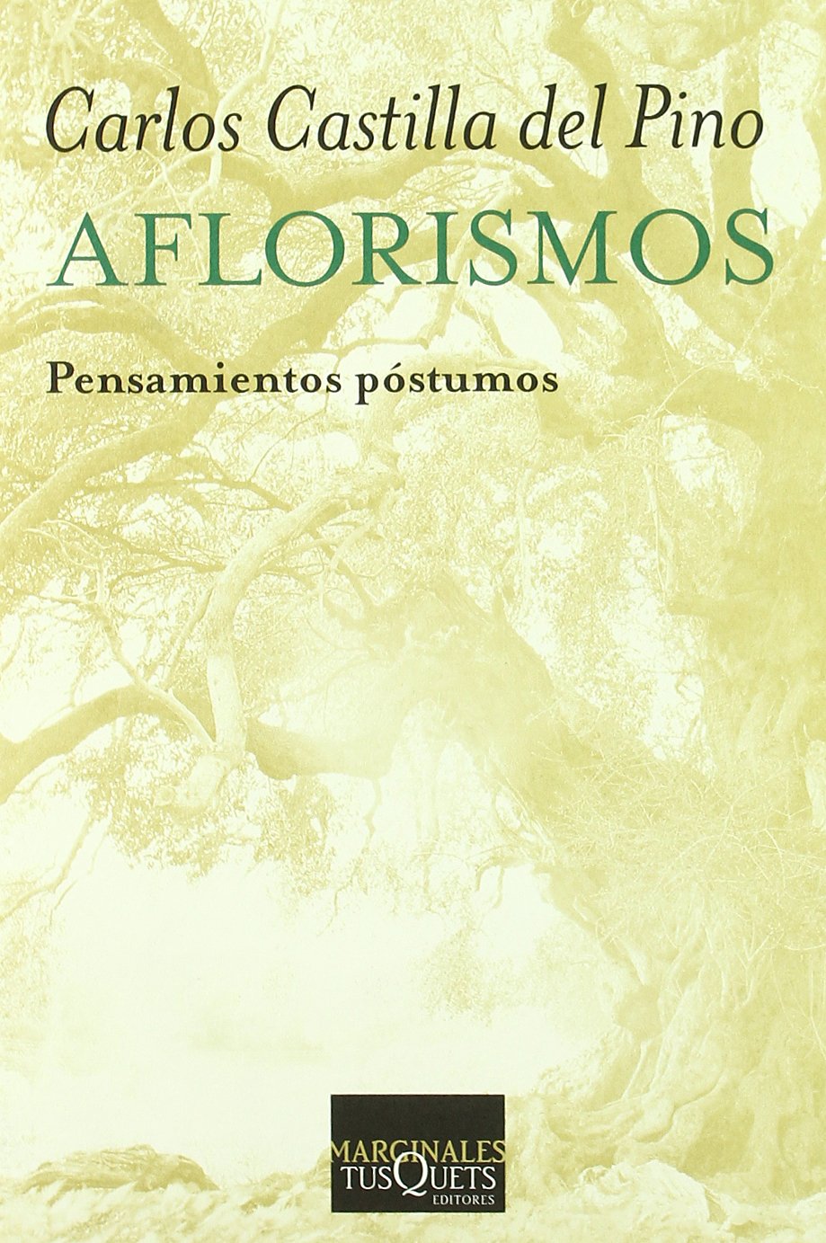 Aflorismos : pensamientos póstumos (Marginales, Band 270) Philosophy