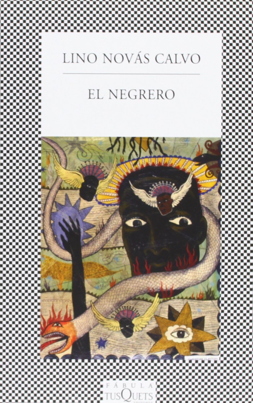 El negrero : vida novelada de Pedro Blanco Fernández de Trava (FÁBULA, Band 334) Contemporary literature
