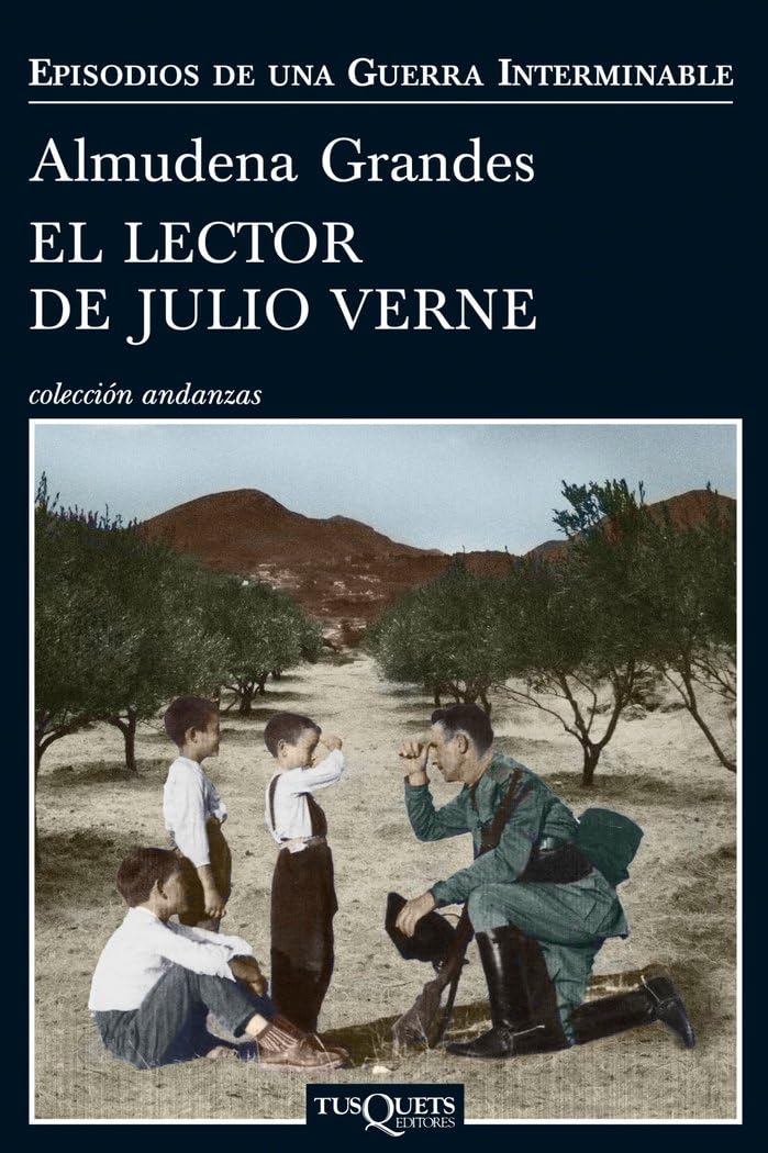 El lector de Julio Verne: La guerrilla del Cencerro y el Trienio del Terror. Jaén, Sierra Sur, 1947-1949 (Andanzas, Band 2) Contemporary literature