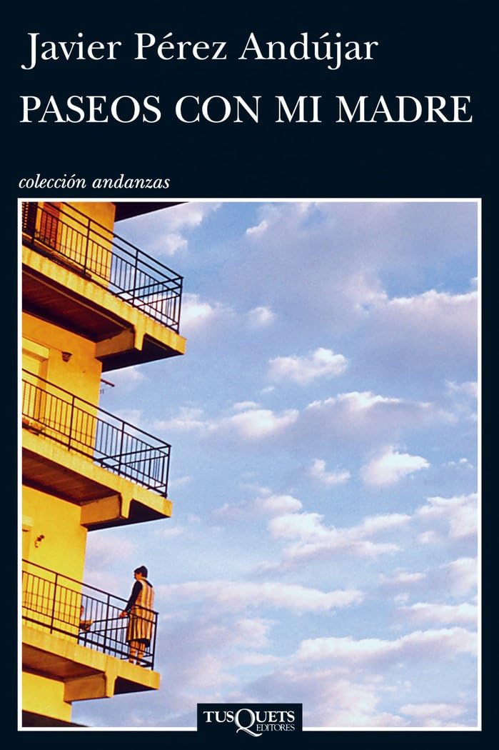 Paseos con mi madre (Andanzas, Band 771) Contemporary literature