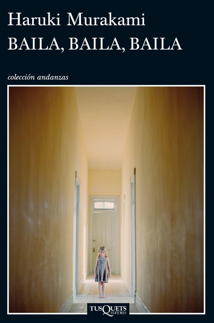 Baila, baila, baila (Andanzas, Band 786) Contemporary literature