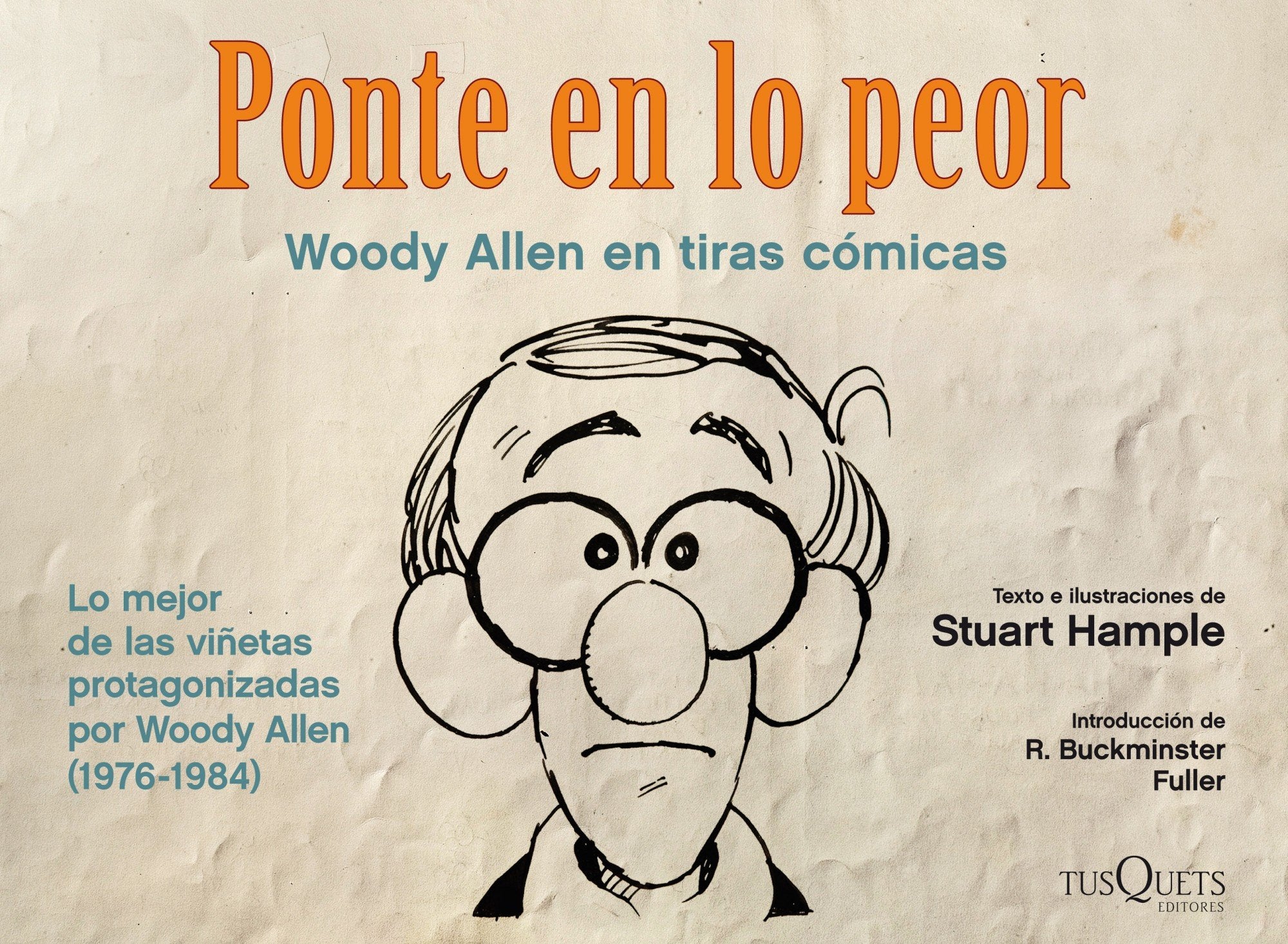 Ponte en lo peor: Woody Allen en tiras cómicas book