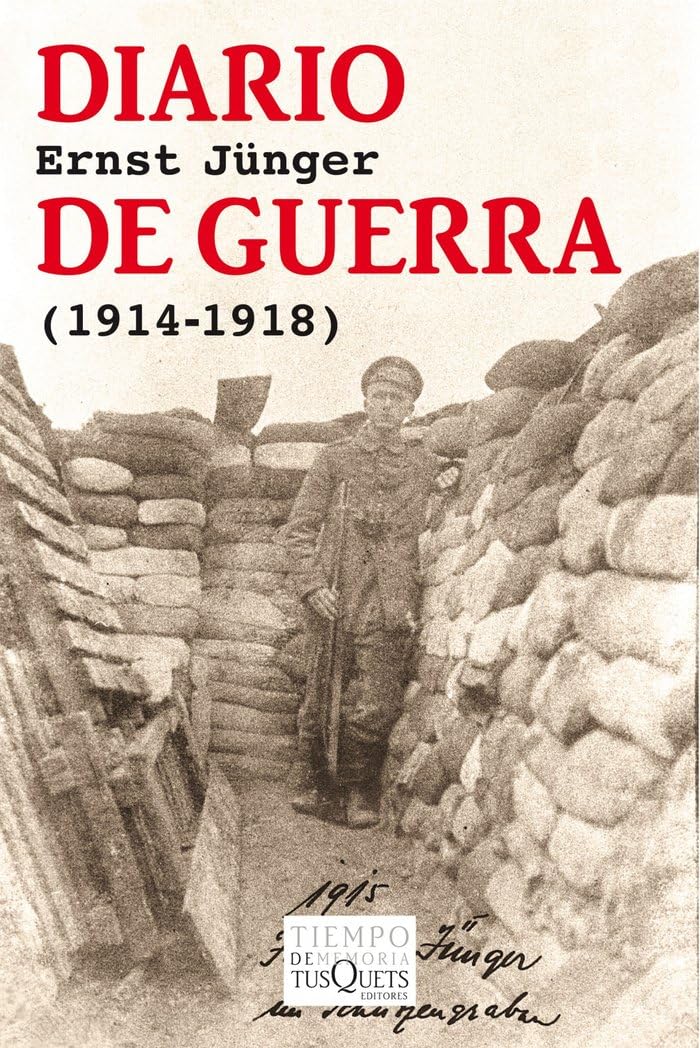 Diario de guerra (1914-1918) (Tiempo de Memoria, Band 1) Memories