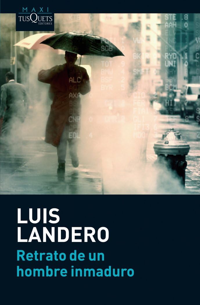 Retrato de un hombre inmaduro Contemporary literature