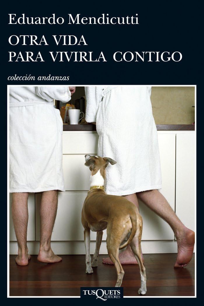 Otra vida para vivirla contigo (Andanzas, Band 817) Contemporary literature