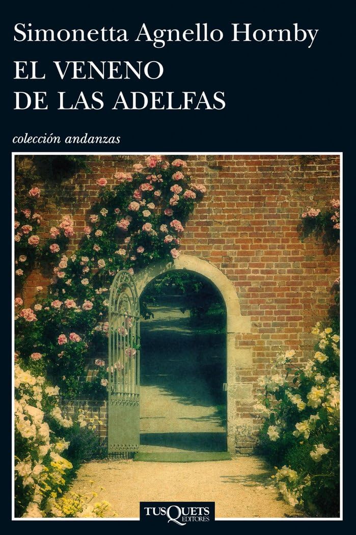 El veneno de las adelfas (Andanzas, Band 833) Contemporary literature