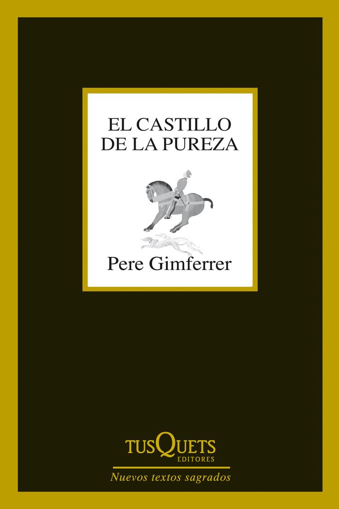 El castillo de la pureza (Marginales, Band 287) Poetry