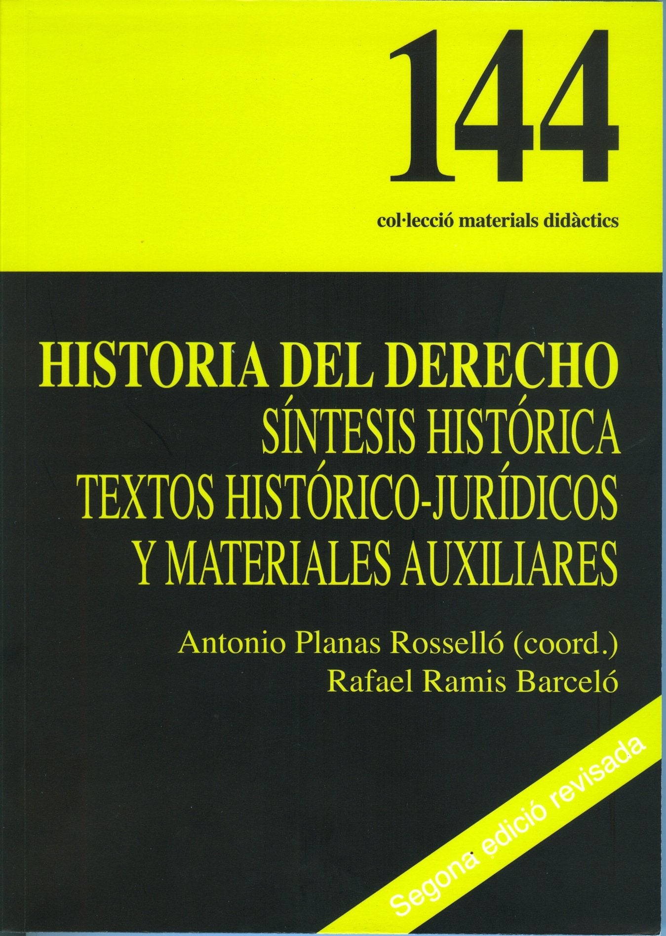 Historia del derecho: Síntesis histórica textos histórico-juridicos y materiales auxiliares book