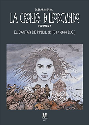 La cronica de Leodegundo : el cantar de Piniol I, 814-844 d.C. (Còmic, Band 4) Books