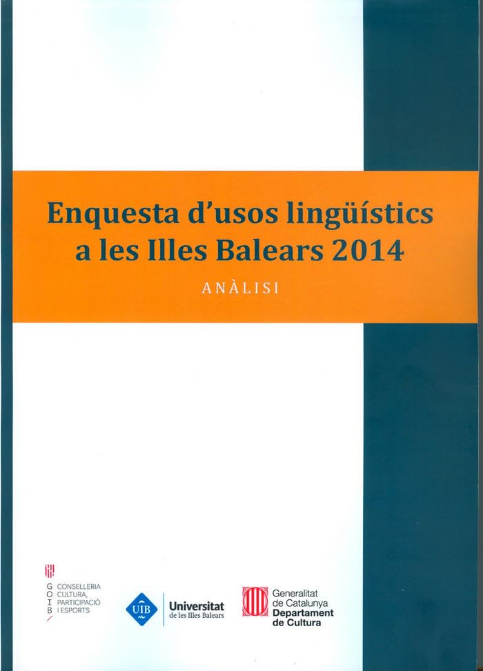 Enquesta d’usos lingüístics a les Illes Balears: Anàlisi book
