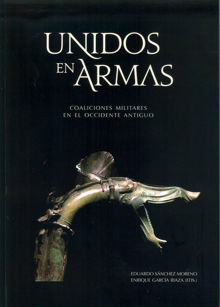 Unidos en armas: Coaliciones militares en el Occidente antiguo (Altres obres, Band 442) Fantasy & Sci-Fi