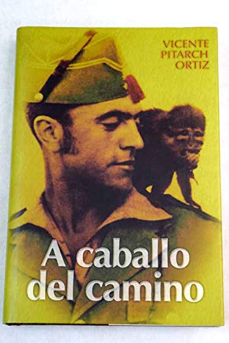 A caballo del camino: recuerdos desde la Costa del Sol Books