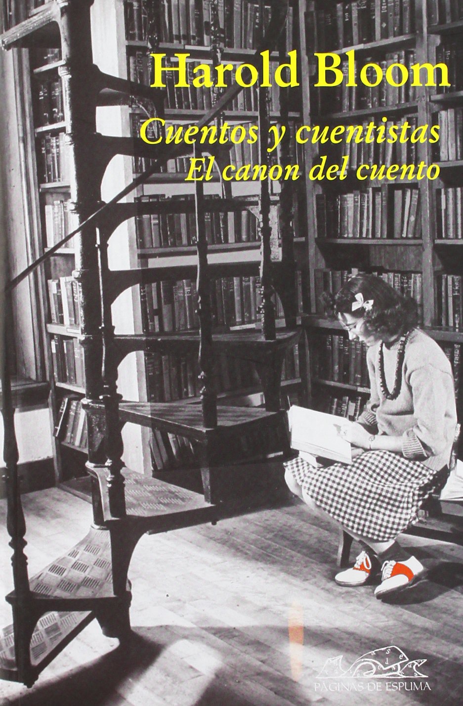 Cuentos y cuentistas/ Short Story Writers and Short Stories: El canon del cuento/ The story canon book