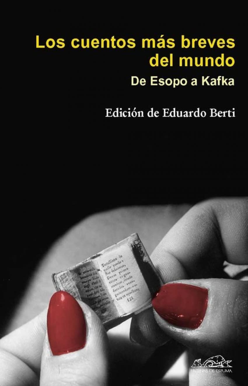 Los cuentos más breves del mundo: De Esopo a Kafka book
