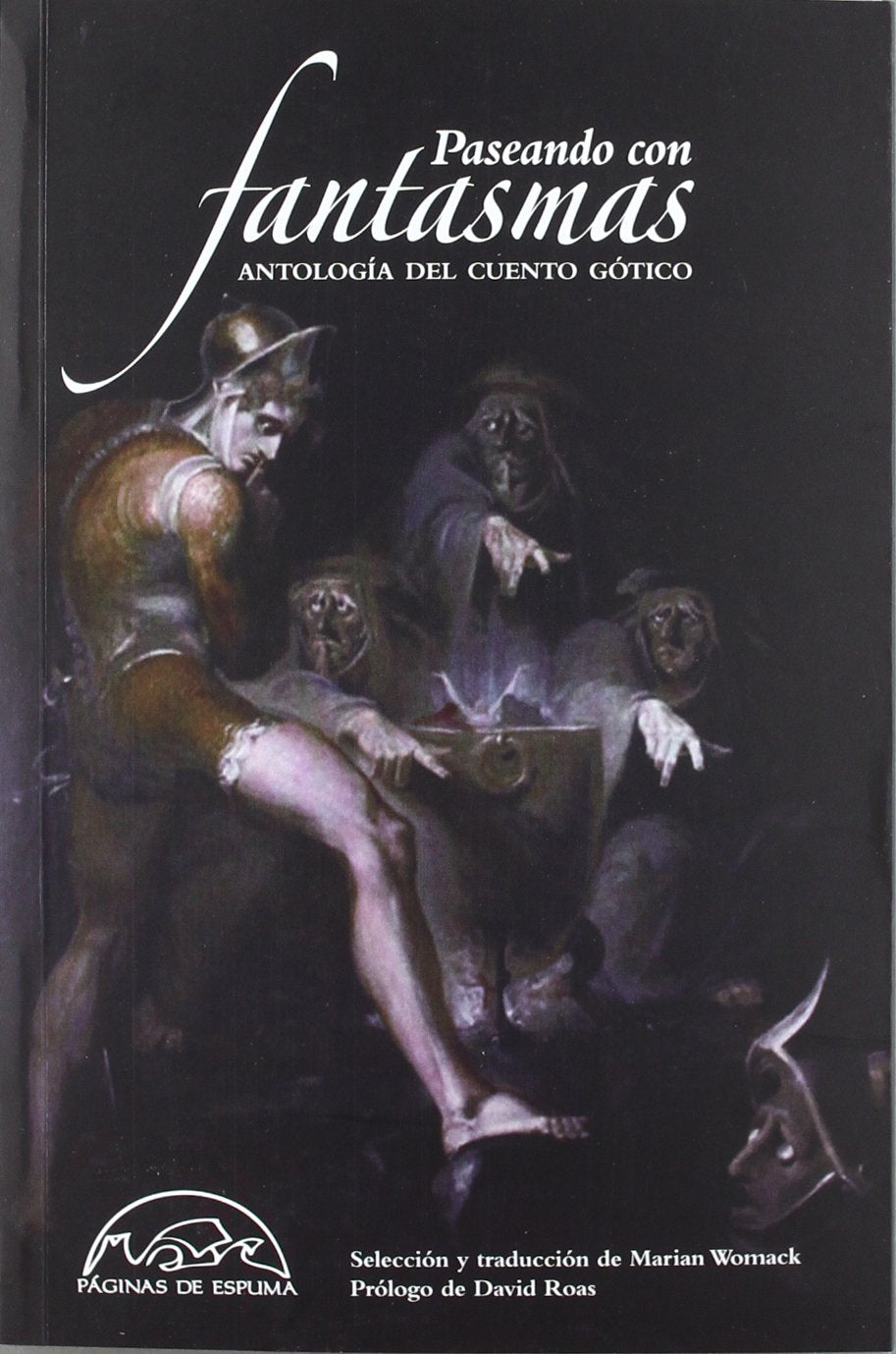 Paseando con fantasmas / Walking with ghosts: Antologia Del Cuento Gotico / Gothic Tale Anthology book